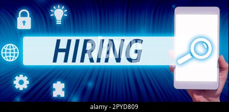 Textzeichen für Einstellung. Business Showcase Erhalten Sie eine vorübergehende Verwendung eines Gegenstands für eine vereinbarte Zahlung für einen bestimmten Zeitraum Stockfoto