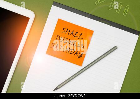 Textunterschrift für Small Business Saturday. Ein Wort über den amerikanischen Einkaufsurlaub am Samstag Stockfoto