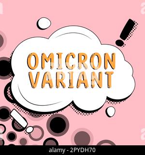 Textunterschrift für die Omicron-Variante. Geschäftsansatz Leichte bis schwere Atemwegserkrankungen, die durch eine neue Art von Coronavirus verursacht werden Stockfoto