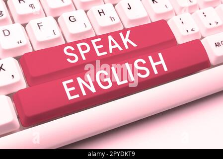 Konzeptionelle Darstellung sprechen Englisch. Word Written on Study Another Foreign Language Online Verbal Courses Stockfoto