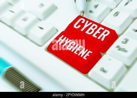 Konzeptunterschrift Cyber Hygiene. Ein Wort über Schritte, die Computerbenutzer Unternehmen, um ihre Cyber-Sicherheit zu verbessern Stockfoto