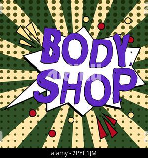 Handschrift Text Body Shop. Geschäftsansatz ein Geschäft, in dem Fahrzeugkarosserien hergestellt oder repariert werden Stockfoto