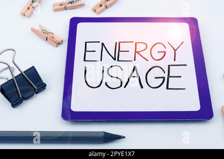 Konzeptionelle Überschrift Energieverbrauch. Wort für die Menge der Energie, die in einem Prozess oder System verbraucht oder verwendet wird Stockfoto