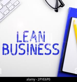 Schild mit der Aufschrift Lean Business. Verbesserung des Internetkonzepts zur Minimierung von Verschwendung ohne Einbußen bei der Produktivität Stockfoto