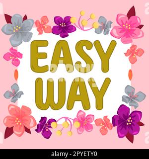 Schild mit der Aufschrift „Easy Way“. Geschäftsidee, die eine schwierige Entscheidung zwischen zwei Methoden mit weniger und mehr Aufwand trifft Stockfoto
