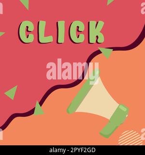 Textbeschriftung Präsentation Klicken Sie auf. Geschäftskonzept durch Drücken einer Taste an einer Maus Ähnliches Gerät scharfer kurzer Ton Stockfoto