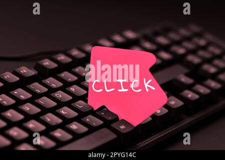 Textbeschriftung Präsentation Klicken Sie auf. Konzeptfoto durch Drücken einer Taste an einer Maus Ähnliches Gerät scharfer kurzer Ton Stockfoto