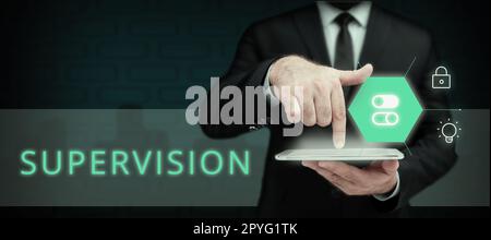 Inspiration mit Schild „Supervision“. Geschäftsübersicht Überwachung und Koordination des Werksbetriebs Stockfoto