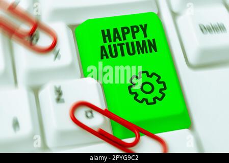 Handschrifttext Happy Autumn. Konzeptfoto jährliche Sondermeisterfeier Stockfoto