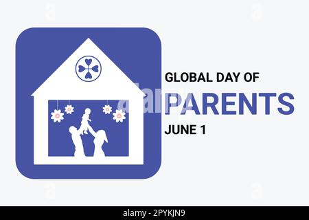 Globaler Tag der Eltern. Juni 1. Urlaubskonzept. Vorlage für Hintergrund, Banner, Karte, Poster mit Texteindruck. Stock Vektor