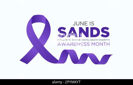 SANDS (Totgeburt und neonataler Tod) Aufklärungsmonat wird jedes Jahr im juni beobachtet. Juni ist SANDS Awareness Month. Vektorvorlage für banne Stock Vektor