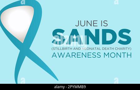 SANDS (Totgeburt und neonataler Tod) Aufklärungsmonat wird jedes Jahr im juni beobachtet. Juni ist SANDS Awareness Month. Vektorvorlage für banne Stock Vektor