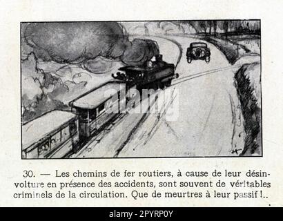 Code de la Route ancien 1929. Les chemins de fer routiers, à cause de leur désinvolture en présence des accidents, sont souvent de véritables Stockfoto