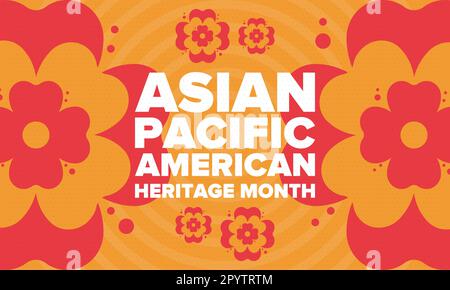 Monat des asiatisch-pazifischen amerikanischen Kulturerbes im Mai. Es feiert die Geschichte der asiatischen Amerikaner und der Pazifikinselbewohner in den Vereinigten Staaten. Vektorposter Stock Vektor