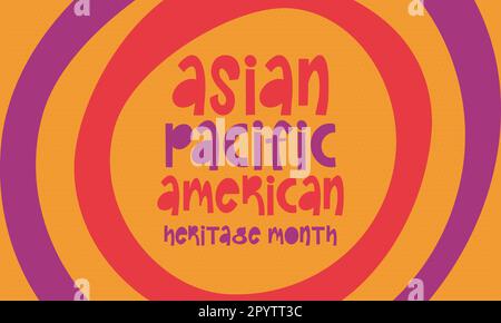 Monat des asiatisch-pazifischen amerikanischen Kulturerbes im Mai. Es feiert die Geschichte der asiatischen Amerikaner und der Pazifikinselbewohner in den Vereinigten Staaten. Vektorposter Stock Vektor