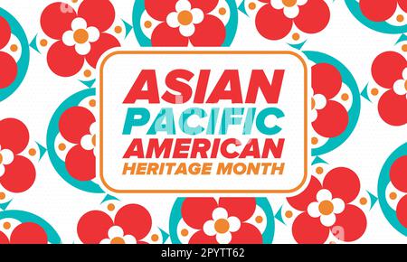 Monat des asiatisch-pazifischen amerikanischen Kulturerbes im Mai. Es feiert die Geschichte der asiatischen Amerikaner und der Pazifikinselbewohner in den Vereinigten Staaten. Vektorposter Stock Vektor