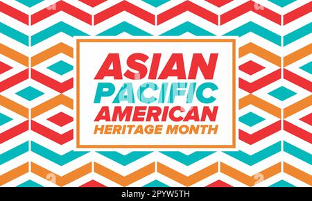 Monat des asiatisch-pazifischen amerikanischen Kulturerbes im Mai. Es feiert die Geschichte der asiatischen Amerikaner und der Pazifikinselbewohner in den Vereinigten Staaten. Vektorposter Stock Vektor