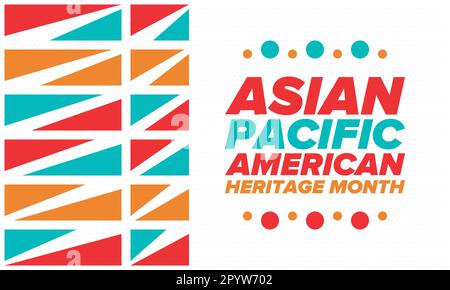 Monat des asiatisch-pazifischen amerikanischen Kulturerbes im Mai. Es feiert die Geschichte der asiatischen Amerikaner und der Pazifikinselbewohner in den Vereinigten Staaten. Vektorposter Stock Vektor