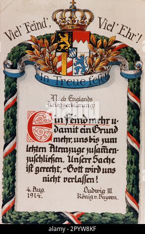 Zeitgenössische Postkarte mit einer Proklamation des bayerischen Königs Ludwig III. Nach der Kriegserklärung Englands: Ein weiterer Feind und somit ein weiterer Grund, uns bis zum letzten Atemzug zu vereinen. Unsere Sache ist gerecht - Gott wird uns nicht im Stich lassen. [Maschinelle Übersetzung] Stockfoto