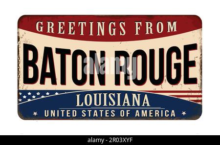 Gruß von Baton Rouge aus rostigem Metall-Vintage-Schild auf weißem Hintergrund, Vektorbild Stock Vektor