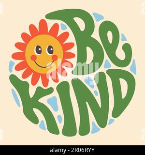 Groovy Schriftzug sei nett. Retro-Schriftzug in runder Form. Trendiges Design mit groovy Motiven für Poster, Karten und T-Shirts. Stock Vektor