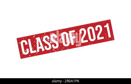 Klasse des 2021-Stempels aus Gummi. Abbildung der Klasse des 2021-Dichtungsvektors des Grunge-Stempels Stock Vektor