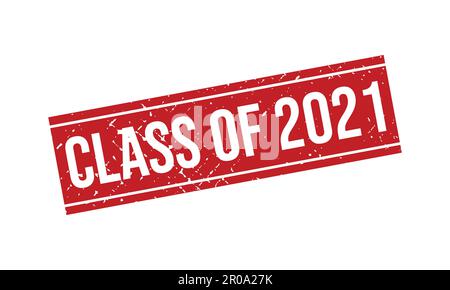 Klasse des 2021-Stempels aus Gummi. Abbildung der Klasse des 2021-Dichtungsvektors des Grunge-Stempels Stock Vektor