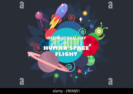 Internationaler Tag Der Menschlichen Raumfahrt. Cosmos und UFO-Konzept. Raumschiff, Satelliten, Planet und Alien, Außerirdische, Sterne und Universum. Vektor Stock Vektor
