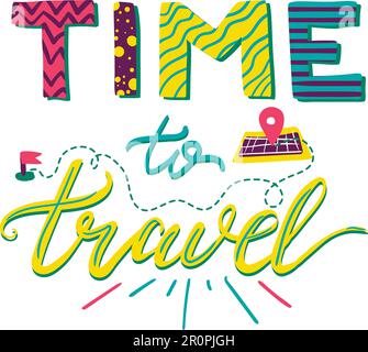 Poster „Time To Travel“ Mit Schriftzeichen. Banner Tourismus, Motivation und Abenteuer. Inspirierendes Retro-Label. Vektor Stock Vektor