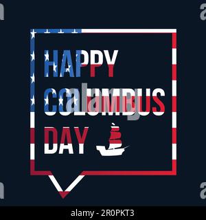 Happy Columbus Day Celebration Banner mit US-Flagge und Schiff. Vektor Stock Vektor