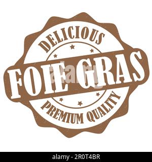 Foie Gras Grunge-Gummistempel auf weißem Hintergrund, Vektordarstellung Stock Vektor