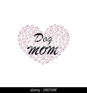 Gefertigt aus rosa Pfotenabdrücken Herz. Text für hundemutter mit Herzanschauung. „Happy Mother's Day“-Design Stock Vektor