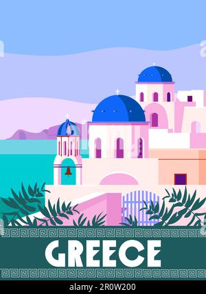 Reisen Sie nach Griechenland Poster Travel, griechische weiße Gebäude mit blauen Dächern, Kirche, Poster, alte mediterrane europäische Kultur und Architektur Stock Vektor