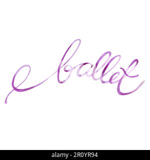 Das Wort „Ballet“ in Aquarell überzieht ein Hintergrundkonzept und -Thema aus weißem Papier. Stockfoto