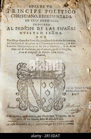 Portada 'Idea de vn Principe Politico Christiano, Representada en cien empressas. Dedicada al principe de las Españas nvestro Señor, 1653. Foment del Treball Nacional de Barcelona. Stockfoto