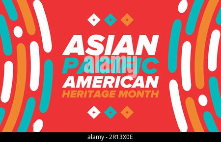 Monat des asiatisch-pazifischen amerikanischen Kulturerbes im Mai. Es feiert die Geschichte der asiatischen Amerikaner und der Pazifikinselbewohner in den Vereinigten Staaten. Vektorposter Stock Vektor