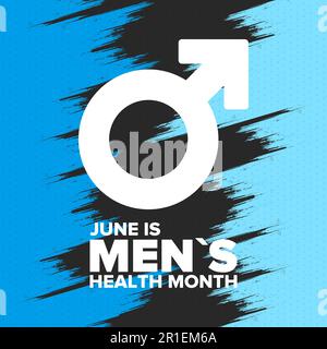 National Men's Health Month im Juni. Gesundheitserziehungsprogramm. Wird jährlich in den USA gefeiert. Medizinisches Konzept. Pflege und Gesundheit. Vektorposter Stock Vektor