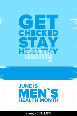 National Men's Health Month im Juni. Gesundheitserziehungsprogramm. Wird jährlich in den USA gefeiert. Medizinisches Konzept. Pflege und Gesundheit. Vektorposter Stock Vektor