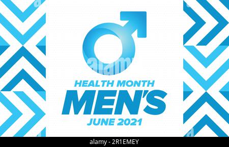 National Men's Health Month im Juni. Gesundheitserziehungsprogramm. Wird jährlich in den USA gefeiert. Medizinisches Konzept. Pflege und Gesundheit. Vektorposter Stock Vektor