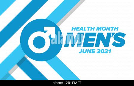 National Men's Health Month im Juni. Gesundheitserziehungsprogramm. Wird jährlich in den USA gefeiert. Medizinisches Konzept. Pflege und Gesundheit. Vektorposter Stock Vektor