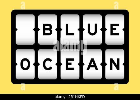 Schwarze Farbe im Wort Blue Ocean auf Slot-Banner mit gelbem Hintergrund Stock Vektor