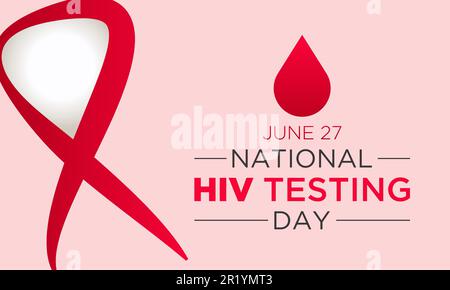 HIV-Testtag, Juni 27. Vektorvorlage für Banner, Grußkarte, Poster zum HIV-Testtag. Vektordarstellung. Stock Vektor