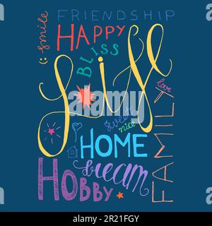 Lebensechte Schrift farbenfrohe und handgezeichnete Postervorlage. Kreative skizzierte Kalligrafie für den Druck auf T-Shirts oder Innendekorationen, Karten- und Posterdesign Stock Vektor