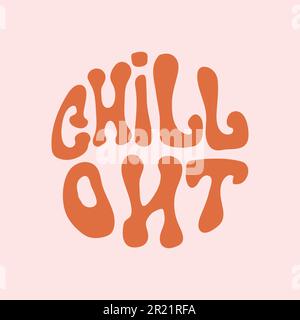 Chill-out-Schriftzug isoliertes Design in einem Kreis Stock Vektor