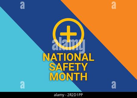 Vektordarstellung des National Safety Month. Urlaubskonzept. Vorlage für Hintergrund, Banner, Karte, Poster mit Texteindruck. Stock Vektor