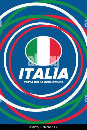 Festa della Repubblica Italiana. Text auf italienisch: Tag der Italienischen Republik. Nationalfeiertag. Wurde am 2. Juni in Italien gefeiert. Italienische Flagge. Vektorposter Stock Vektor