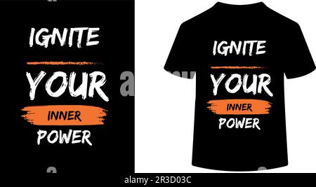 Entfessle dein Power-T-Shirt-Design, moderne Typografie Motivation, inspirierende Buchstaben Zitate T-Shirt-Design passend zum Print-Design Stock Vektor