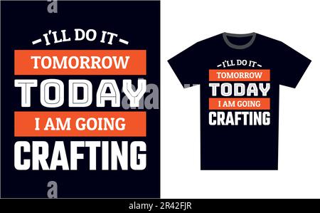 Crafting T-Shirt Design Template Vector Stock Vektor