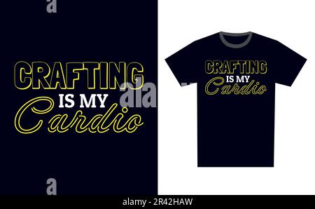 Crafting T-Shirt Design Template Vector Stock Vektor