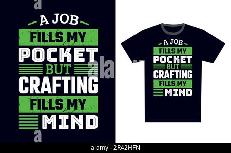 Crafting T-Shirt Design Template Vector Stock Vektor